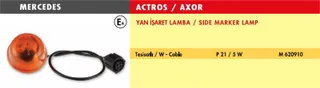 Yan Camurluk Sinyal Lambasi Duysuz Mercedes Actros Axor (Yuvarlak Tip) 96 04